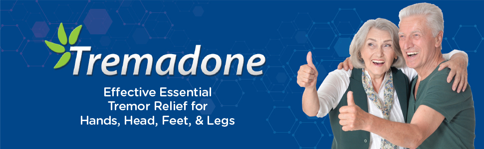 Tremadone. Effective Essential Tremor Relief for Hands, Head, Feet and Legs.